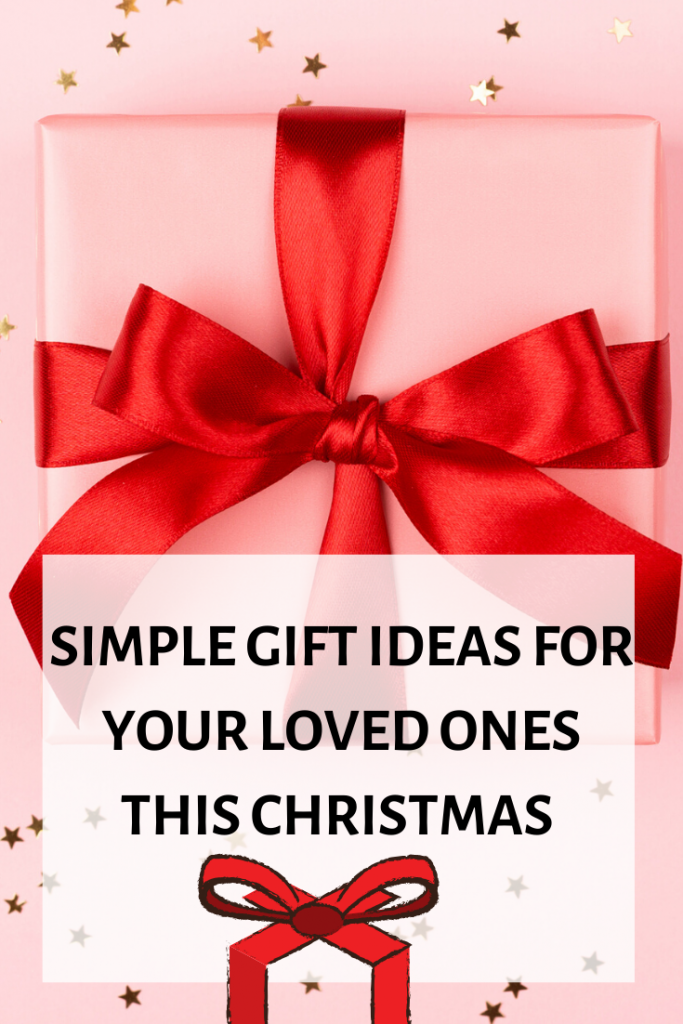 Simple presents to gift your loved ones - Hephzee